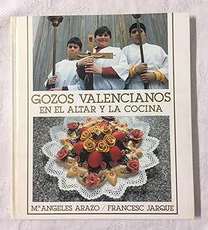 GOZOS VALENCIANOS EN EL ALTAR Y LA COCINA