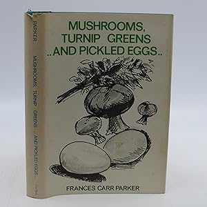 Mushrooms, Turnip Greens.and Pickled Eggs