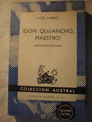 Imagen del vendedor de Don Quijancho, maestro ! Biografía fabulosa a la venta por Librería Antonio Azorín