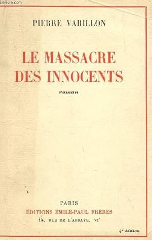 Seller image for LE MASSACRE DES INNOCENTS / 4e EDITION. for sale by Le-Livre