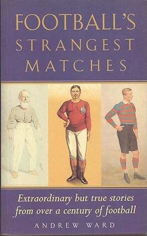 Seller image for Football's Strangest Matches for sale by Auldfarran Books, IOBA