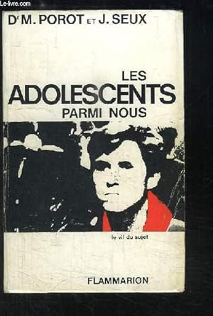 Imagen del vendedor de Les Adolescents parmi nous. a la venta por Le-Livre