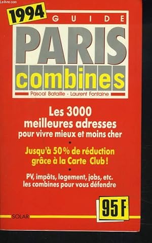 Image du vendeur pour LE GUIDE PARIS COMBINES. mis en vente par Le-Livre