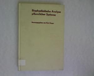 Bild des Verkufers fr Biophysikalische Analyse pflanzlicher Systeme. Bearbeitet von 44 Fachwissenschaftlern. zum Verkauf von Antiquariat Bookfarm