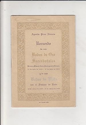 AGUSTIN PRIOR UNTORIA -RECUERDO DE SUS BODAS DE ORO SACERDOTALES (1904-1954) Y DE SUS BODAS DE PL...