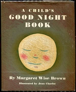 Seller image for A Child's Good Night Book for sale by APPLEDORE BOOKS, ABAA