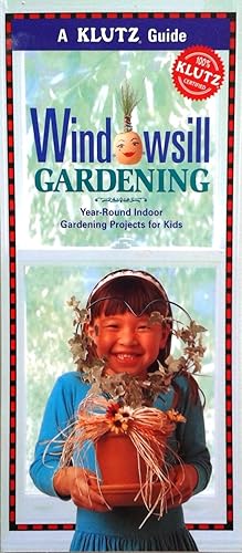 Seller image for Windowsill Gardening: Year-Round Indoor Gardening Projects for Kids for sale by Book Realm