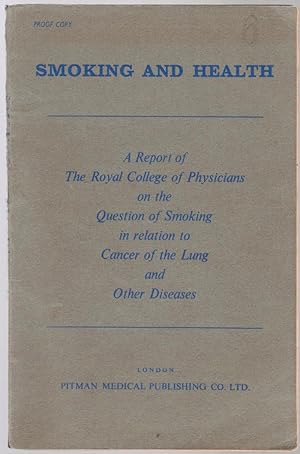 Bild des Verkufers fr Smoking and Health Supplement; A Report of the Royal College of Physicians on the Question of Smoking in Relation to Cancer of the Lung and Other Diseases zum Verkauf von Besleys Books  PBFA