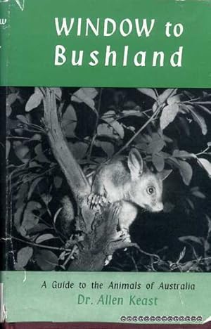 Seller image for Window to Bushland for sale by Pendleburys - the bookshop in the hills