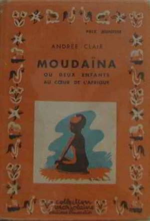 Seller image for Moudana ou deux enfants au coeur de l'afrique for sale by crealivres