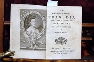 LA GERUSALEMME, TRAGEDIA DEL P. D. FR. RINGHIERI MONACO ULIVETANO.