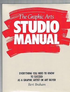 Seller image for The Graphic Arts Studio Manual for sale by Riverhorse Books