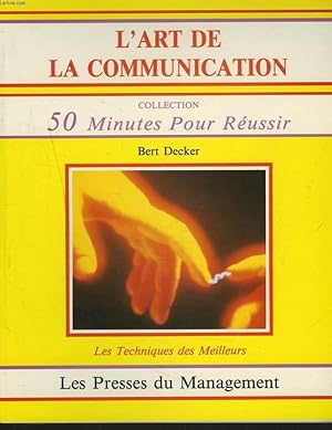 Seller image for L'ART DE LA COMMUNICATION for sale by Le-Livre