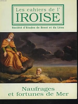 Seller image for LES CAHIERS DE L'IROISE N175, JUILLET 1997. NAUFRAGES ET FORTUNES DE MER / ANNIE HENWWOD "INFORTUNES" DE MER : NOYADES A BREST ET SUR LA COTE LEONARDE AU XVIIIe SIECLE / C. RENAULT, UN ILLUSTRATEUR DE LOTI MECONNU : JEAN FRELAUT / . for sale by Le-Livre