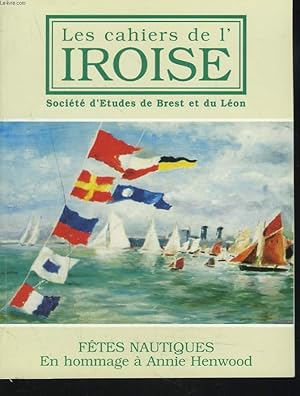 Seller image for LES CAHIERS DE L'IROISE N187, JUILLET 2000. FTES NAUTIQUES. EN HOMMAGE A ANNIE HENWOOD / LA CARONADE/ LA SOCIETE DES REGATES DE BREST EN 1847/ IMAGES ET MEDAILLES DE REGATES ET FETES NAUTIQUES/ QUAND UN RECTEUR CONDAMNAIT LES REGATES / . for sale by Le-Livre