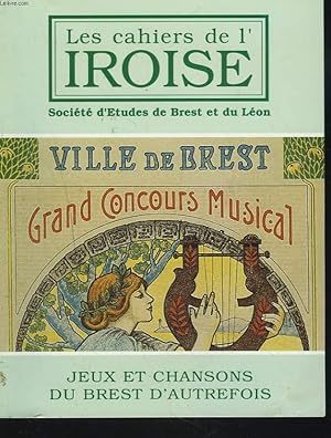 Seller image for LES CAHIERS DE L'IROISE N191, OCTOBRE 2001. JEUX ET CHANSONS DU BREST D'AUTREFOIS / RONDES ET JEUX CHANTES DU VIEUX BREST / LE PARLER BRESTOIS / A QUOI JOUAIENT LES ENFANTS DE RECOUVRANCE AVANT GUERRE for sale by Le-Livre