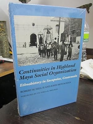 Image du vendeur pour Continuities in Highland Maya Social Organization: Ethnohistory in Sacapulas, Guatemala mis en vente par Atlantic Bookshop