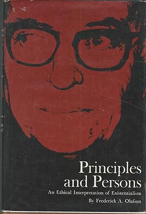 Bild des Verkufers fr Principles and Persons: An Ethical Interpretation of Existentialism zum Verkauf von Dorley House Books, Inc.