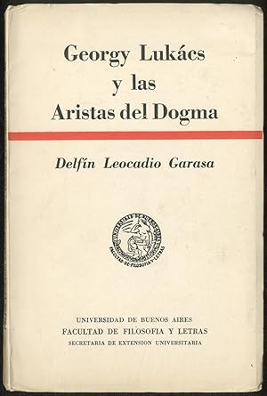Imagen del vendedor de Georgy Lukacs y las aristas del dogma a la venta por Between the Covers-Rare Books, Inc. ABAA