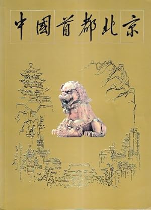 Imagen del vendedor de Beijing, the Capital of China a la venta por Round Table Books, LLC