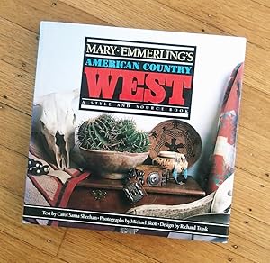 Imagen del vendedor de MARY EMMERLING'S AMERICAN COUNTRY WEST : A Style and Source Book a la venta por 100POCKETS