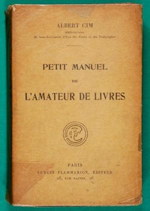 Petit manuel de l'amateur de livres