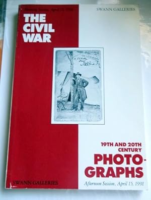 The Civil War; 19th and 20th Century Photographs. April 15, 1991.