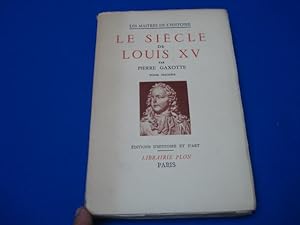 Imagen del vendedor de Le sicle de Louis XV (tome 1). Collection : Les matres de l'histoire a la venta por Emmanuelle Morin