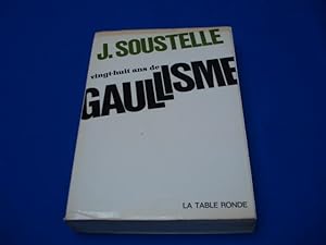 Seller image for Vingt-huit ans de gaullisme for sale by Emmanuelle Morin