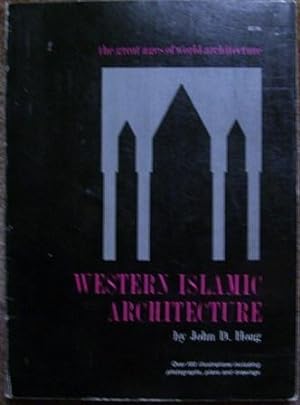 Image du vendeur pour Western Islamic Architecture mis en vente par Wordbank Books