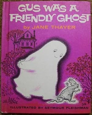 Seller image for Gus Was a Friendly Ghost for sale by Wordbank Books