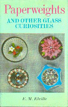 Image du vendeur pour Paperweights and Other Glass Curiosities mis en vente par LEFT COAST BOOKS