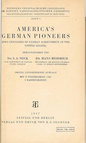 America's German Pioneers. Two centuries of German achievement in the United States.
