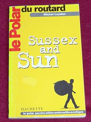 Image du vendeur pour SUSSEX AND SUN mis en vente par LE BOUQUINISTE