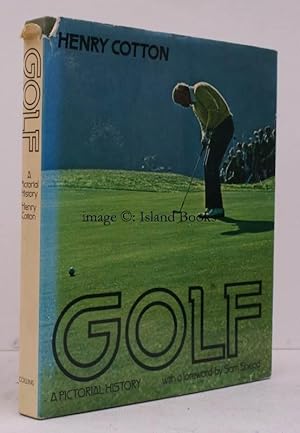 Bild des Verkufers fr Golf. A Pictorial History. With a Foreword by Sam Snead. NEAR FINE COPY IN UNCLIPPED DUSTWRAPPER zum Verkauf von Island Books