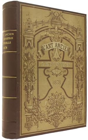 L'ART ANCIEN A L'EXPOSITION DE 1878.:
