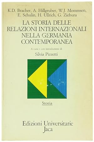 LA STORIA DELLE RELAZIONI INTERNAZIONALI NELLA GERMANIA CONTEMPORANEA.: