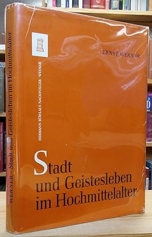Seller image for Stadt und Geistesleben im Hochmittelalter for sale by Stephen Peterson, Bookseller