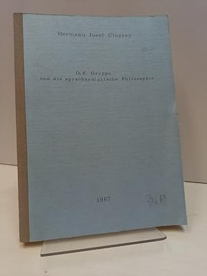 Immagine del venditore per O.F. Gruppe und die sprachanalytische Philosophie. Phil.Diss. Mnster 1967. venduto da Antiquariat Langguth - lesenhilft