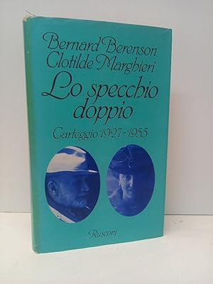 Imagen del vendedor de Lo Specchio doppio. Carteggio 1927 - 1955. Traduzione die Margherita Guidacci e Clotilde Marghieri. a la venta por Antiquariat Langguth - lesenhilft