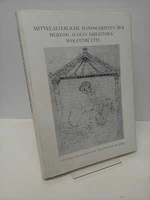 Mittelalterliche Handschriften der Herzog August Bibliothek. 120 Abbildungen ausgewählt und erläu...