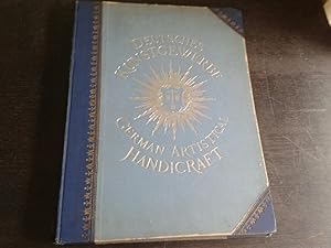 Das Deutsche Kunstgewerbe zur Zeit der Weltausstellung in Chicago 1893 herausgegeben vom Bayerisc...