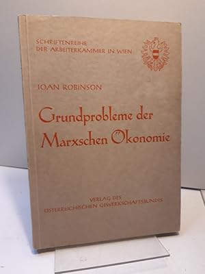 Grundprobleme der Marxschen Ökonomie. Studie übersetzt und kommentiert von Stefan Wirlandner (= S...