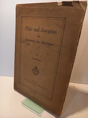 Philo und Josephus als Apologeten des Judentums.
