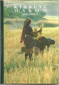 Seller image for KIBBUTZ MAKOM Report from an Israeli Kibbutz for sale by Gibson's Books