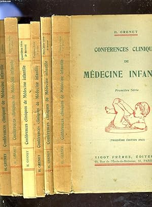 Bild des Verkufers fr CONFERENCES CLINIQUES DE MEDECINE INFANTILE - EN 6 TOMES : DE LA PREMIERE A LA 6EME SERIES INCLUS - 2EME ET 3EME EDITIONS. zum Verkauf von Le-Livre