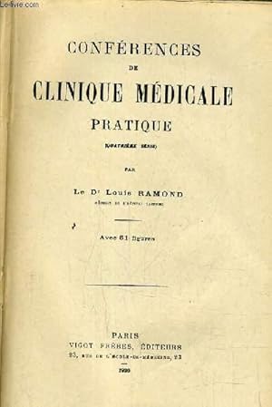 Imagen del vendedor de CONFERENCES DE CLINIQUE MEDICALE PRATIQUE - QUATRIEME SERIE. a la venta por Le-Livre