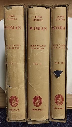 Woman: An Historical Gynaecological and Anthropological Compendium Volumes I, II, III