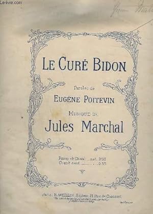 Seller image for LE CURE BIDON - POUR PIANO ET CHANT. for sale by Le-Livre