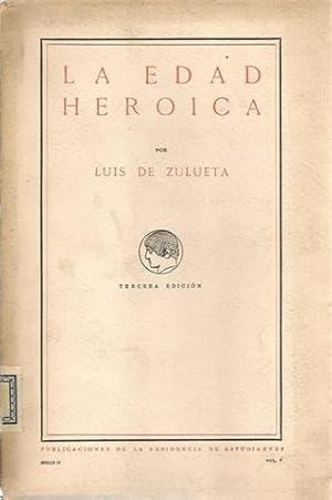 LA EDAD HEROICA